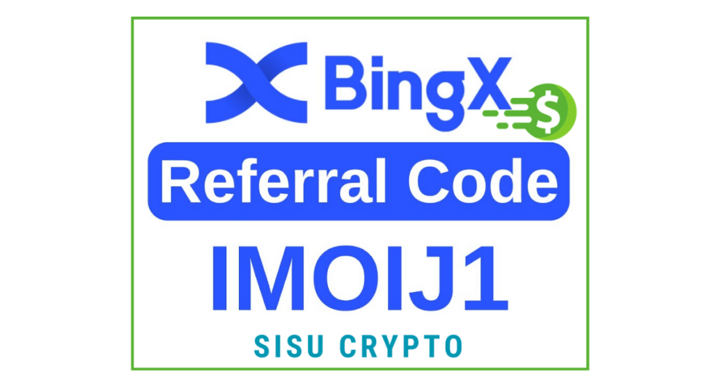 BingX Referral Code 2024 IMOIJ1 Claim Exclusive New User Bonus