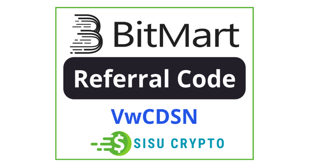 BitMart Referral ID VwCDSN BitMart Sign Up Bonus