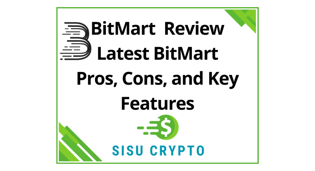 BitMart Review Latest BitMart Pros, Cons, and Key Features