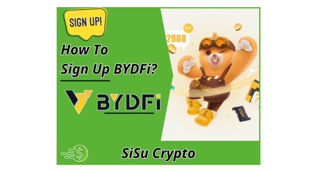 How to Sign Up BYDFI